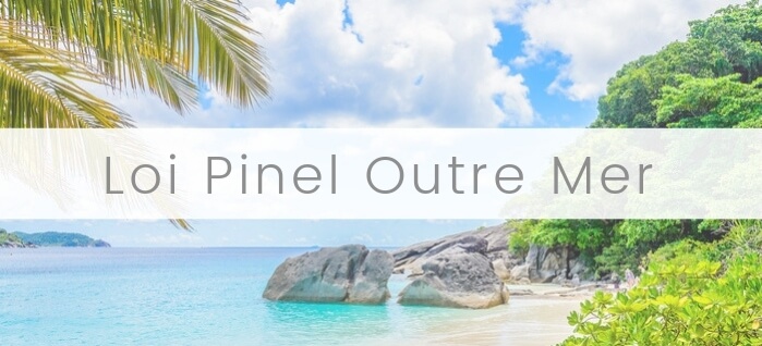 Pinel Outre Mer